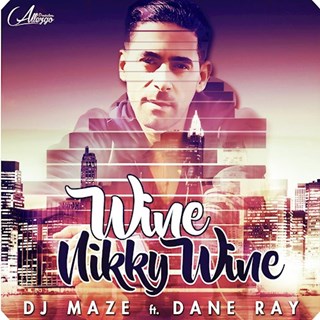 Wine Nikky Wine by DJ Maze Download