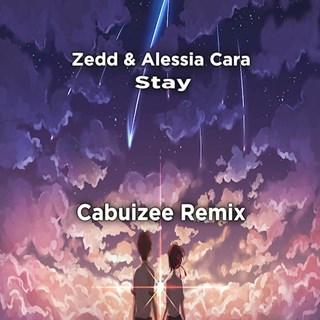 Stay by Zedd & Alessia Cara Download