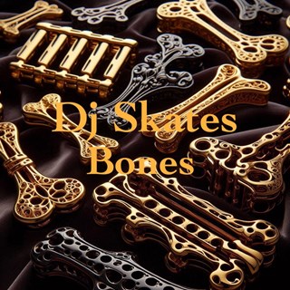 Bones by DJ Skates Download