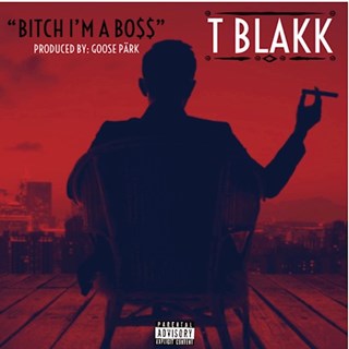 Boss by T Blakk Download