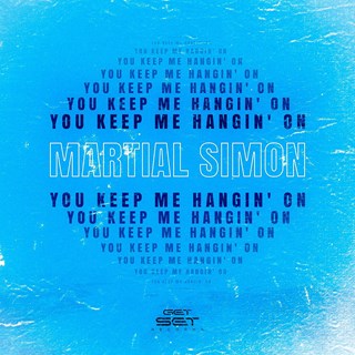 You Keep Me Hangin On by Martial Simon Download
