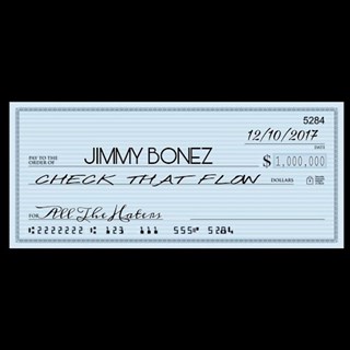 Check The Flow by Jimmy Bonez Download