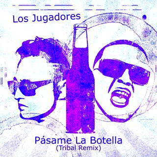 Pasame La Botella by Los Jugadores Download