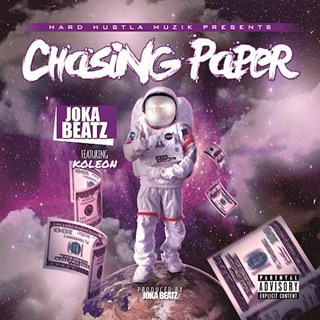 Chasing Paper by Joka Beatz ft Al Koleon Download