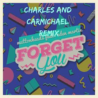 Forget You by Muttonheads Download