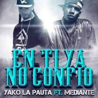 En Ti Ya No Confio by Yako Lapauta ft Mediante 06 Download