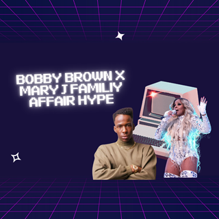 Every Little Bobby Brown X Mary J Blige 8 Hype by Mary J Blige X Bobby Brown Download