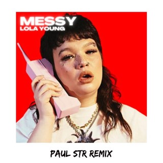 Messy by Lola Young Download