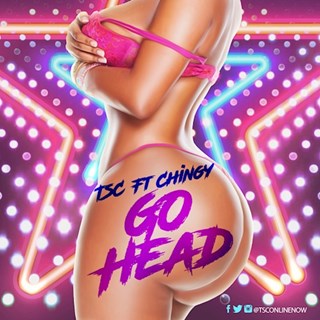Go Head by TSC ft Chingy Download