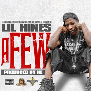 A Few by Lil Hines Download