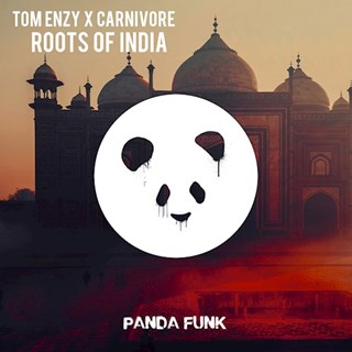 Roots Of India by Tom Enzy X Carnivore Download