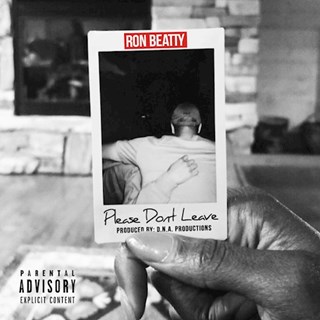 Please Dont Leave by Ron Beatty Download