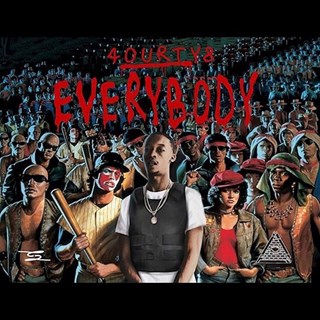 Everybody by 4Ourty8 Download