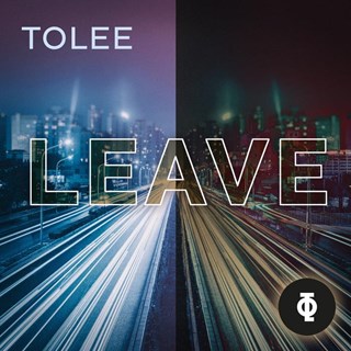 Leave by Tolee Download