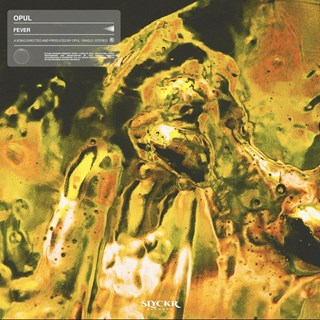 Fever by Opul Download