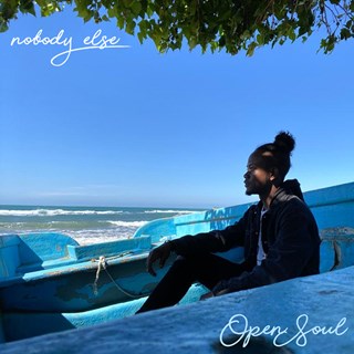 Nobody Else by Open Soul Download