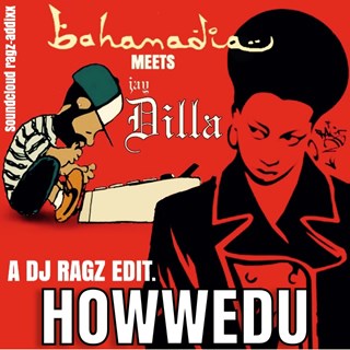 Uknowhowwedu by Bahamidia X Dilla Download