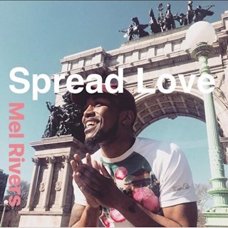 Spread Love by Mel Rivers Download