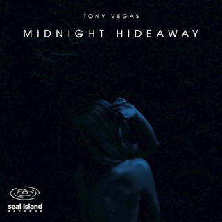 Midnight Hideaway by Tony Vegas Download
