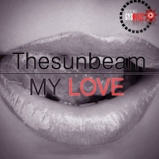 My Love by The Sun Beam Download