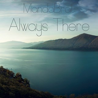 Always There by Mandabrat Download