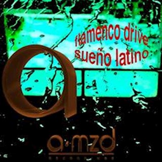 Sueño Latino by Flamenco Drive Download