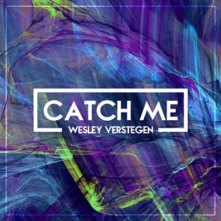 Catch Me by Wesley Verstegen Download