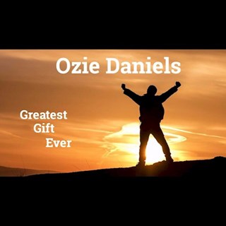 Greatest Gift Ever by Ozie Daniels Download