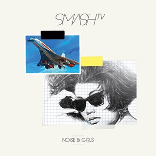 Noise & Girls by Smash TV Download
