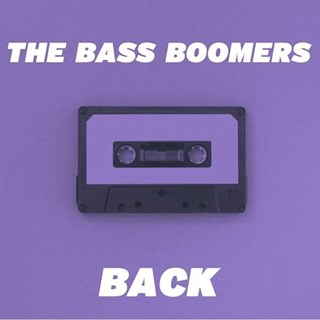 Back by The Bass Boomers Download