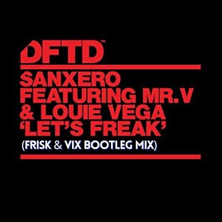 Lets Freak by Sanxero ft Mr V & Louie Vega Download
