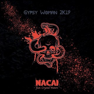 Gypsy Woman by Nacai ft Crystal Waters Download