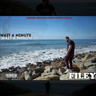Wait A Minute by Filey Download