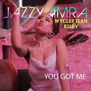 You Got Me by Jazzy Amra Download