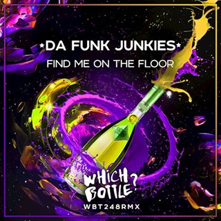 Find Me On The Floor by Da Funk Junkies Download