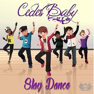 Slay Dance by Cedes Baby Download