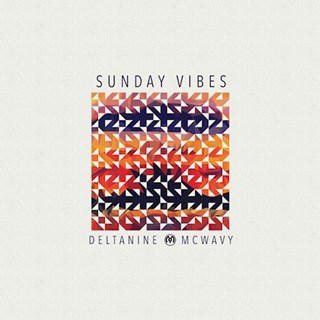 Sunday Vibes by Deltanine & MC Wavy Download