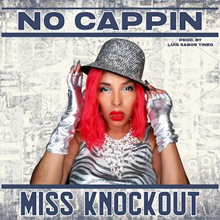 No Cappin by Miss Knockout Download