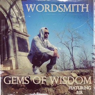 Gems Of Wisdom by Wordsmith ft Bjr Download