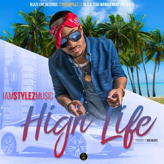 High Life by Iamstylezmusic Download