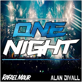 One Night by Alan Divall & Rafael Maur Download