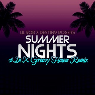 Summer Nights by Lil Rob X Destiny Rogers Download