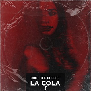 La Cola by Drop The Cheese Download