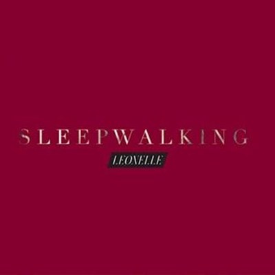 Leonelle - Sleepwalking