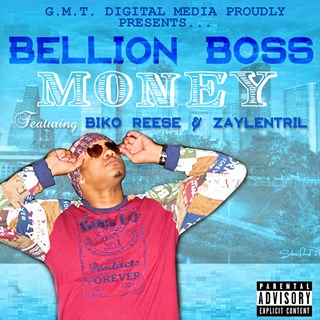 Money by Bellion Boss ft Biko Reese & Zaylentril Download
