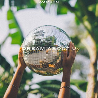Dream About U by Warren Download