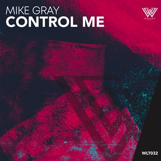 Control Me by Mike Gray Download