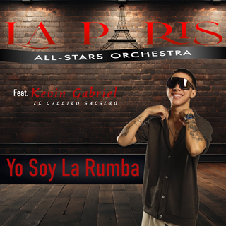 Yo Soy La Rumba by La Paris All Stars Orchestra ft Kevin Gabriel Download