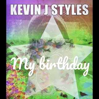 My Birthday by Kevin J Styles Download
