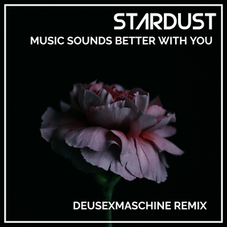 Music Sounds Better With You by Stardust Download